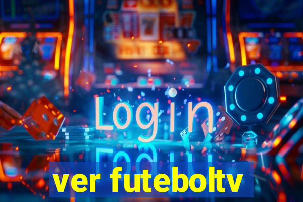 ver futeboltv